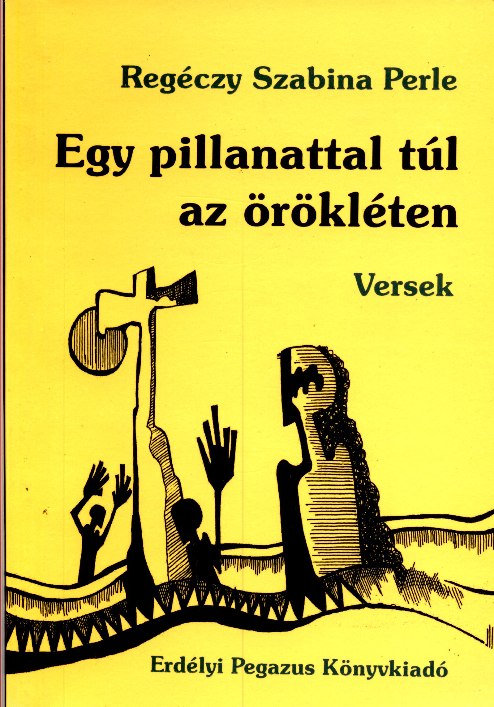 Egy pillanattal túl az örökléten