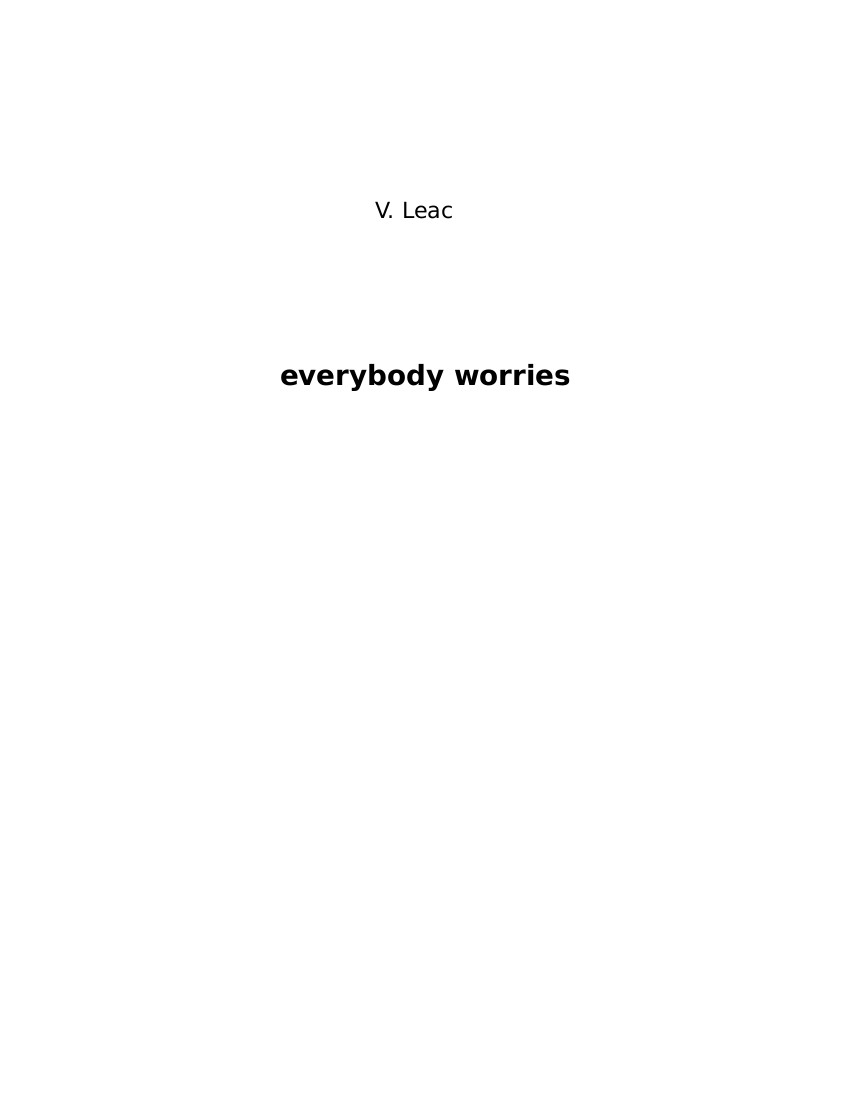 everybody worries