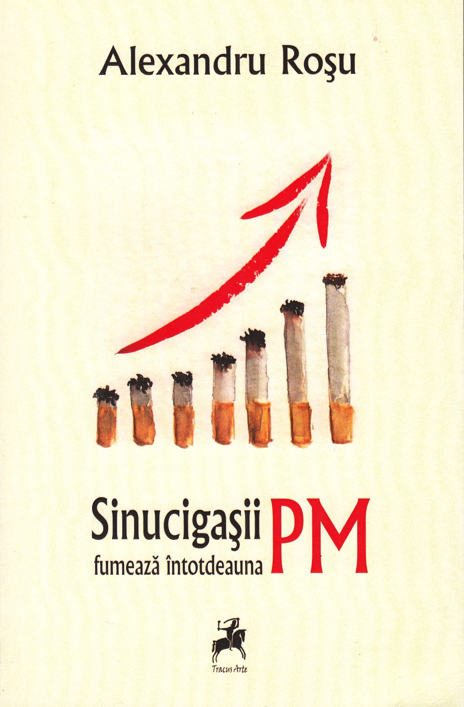 Sinucigașii fumează întotdeauna PM